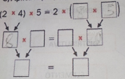 (2 × 4) × 5 = 2 × (□× □)
*□=□=
□ =□