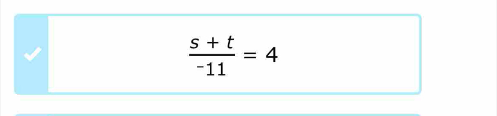  (s+t)/-11 =4