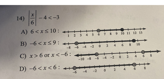 | x/6 |-4
A) 6
B) -6
C) x>6 or x
D) -6