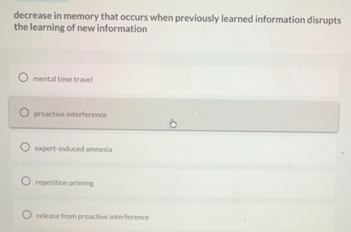 Solved: decrease in memory that occurs when previously learned ...