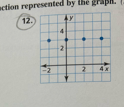 action represented by the graph.( 
12.