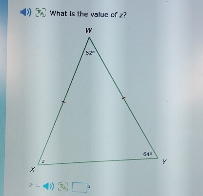 ) What is the value of z?
z= □ ) F_circ  □°