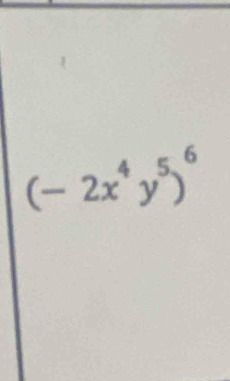 (-2x^4y^5)^6