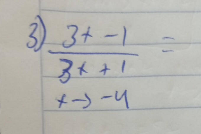  (3x-1)/3x+1 =
xto -y