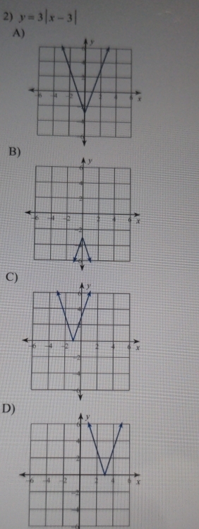 y=3|x-3|
A) 
B) 
C) 
D)