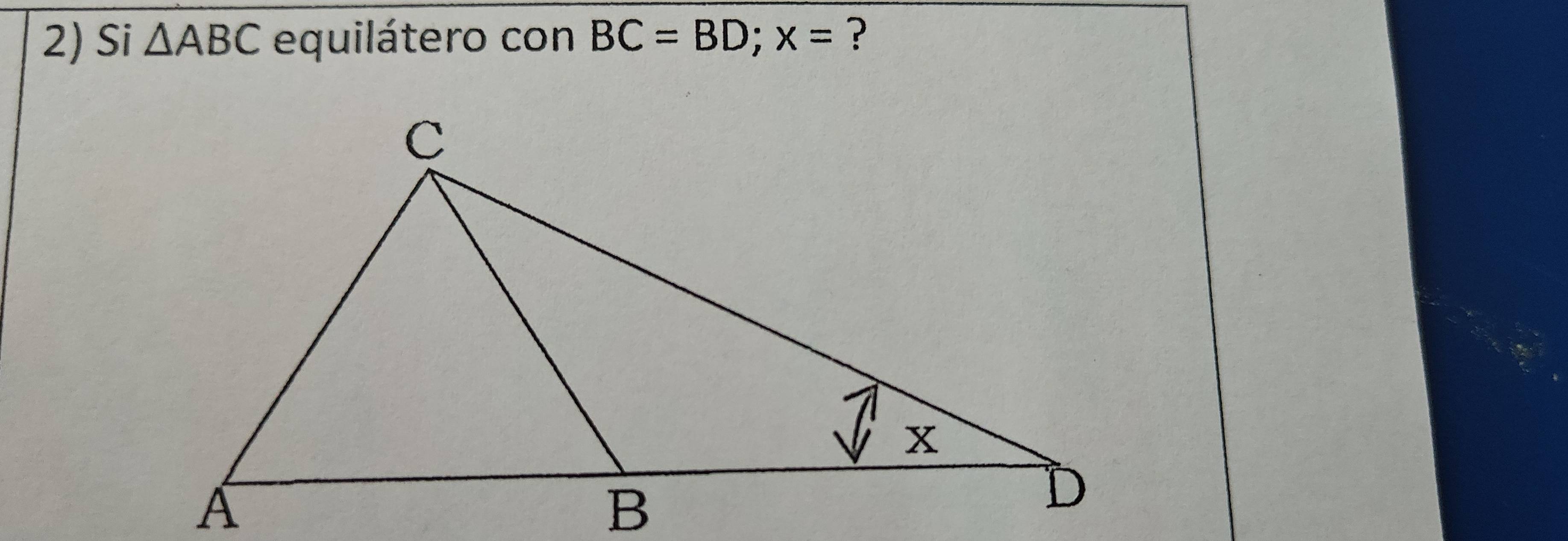 Si △ ABC equilátero con BC=BD; x= ?