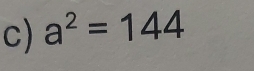 a^2=144