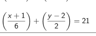 ( (x+1)/6 )+( (y-2)/2 )=21