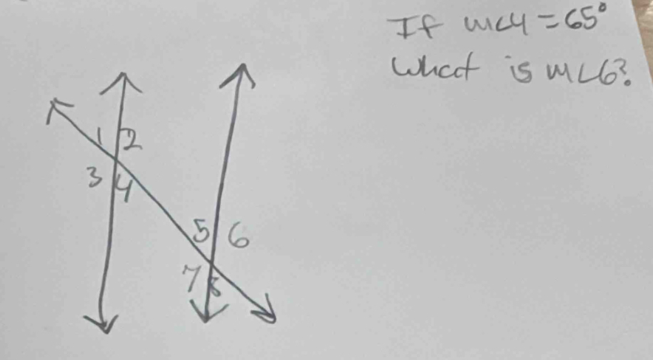 If 1x acy =65°
what is m∠ 6