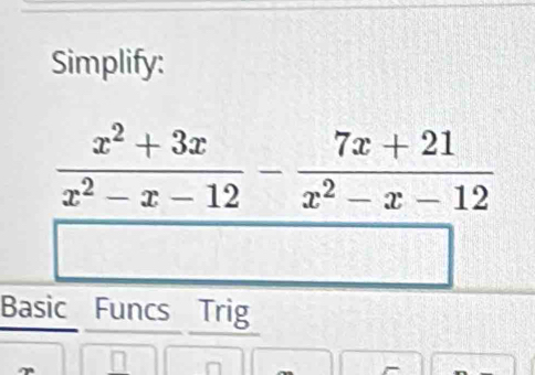 Simplify:
Basic Funcs Trig