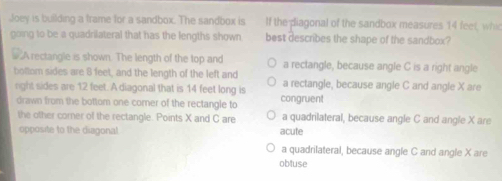Solved: Joey is building a frame for a sandbox. The sandbox is If the ...