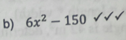 6x^2-150sqrt()sqrt()