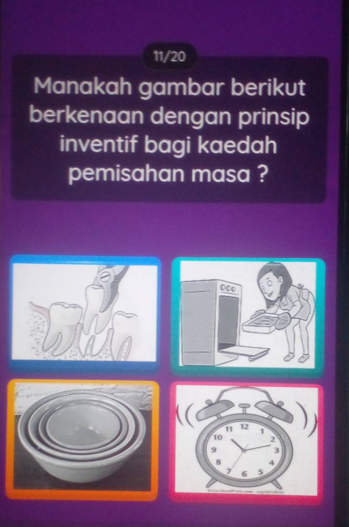 11/20 
Manakah gambar berikut 
berkenaan dengan prinsip 
inventif bagi kaedah 
pemisahan masa ?