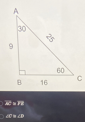 overline AC≌ overline FE
∠ C≌ ∠ D