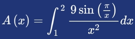 A(x)=∈t _1^(2frac 9sin (frac π)x)x^2dx