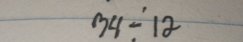 Solved: 34/ 12 [Math]