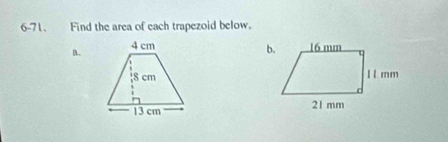 6-71. Find the area of each trapezoid below. 
a、