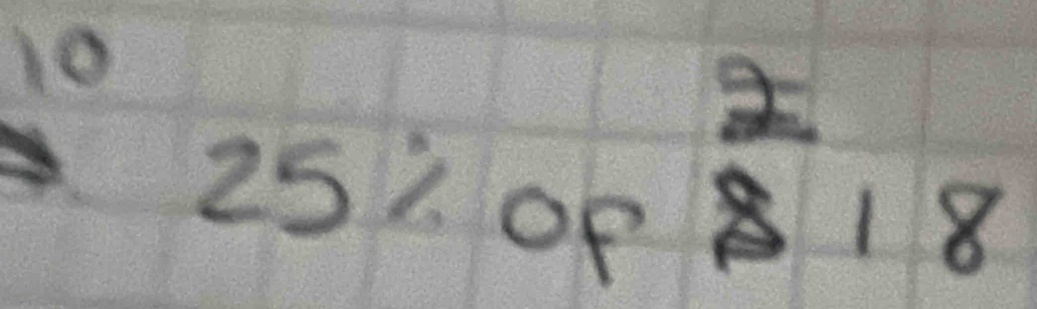  5x^2/2 = 7x^2/12 
10 25% o
beginarrayr 2 8endarray 18
11^2+4