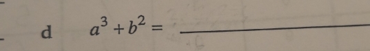 a^3+b^2= _