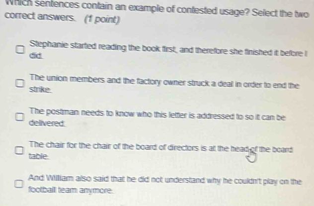 Solved: Which sentences contain an example of contested usage? Select ...