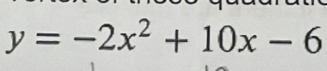 y=-2x^2+10x-6