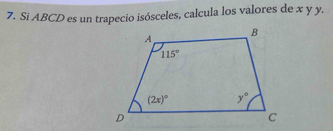 Si ABCD es un trapecio isósceles, calcula los valores de x y y.