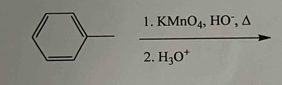 frac 1.KMnO_4,HO^-,△ 2.H_3O^+