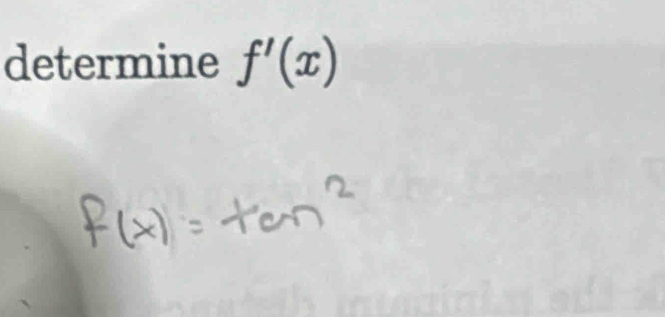 determine f'(x)