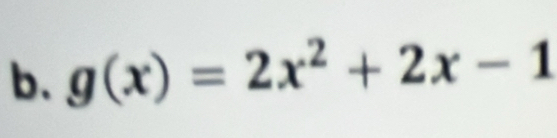 g(x)=2x^2+2x-1