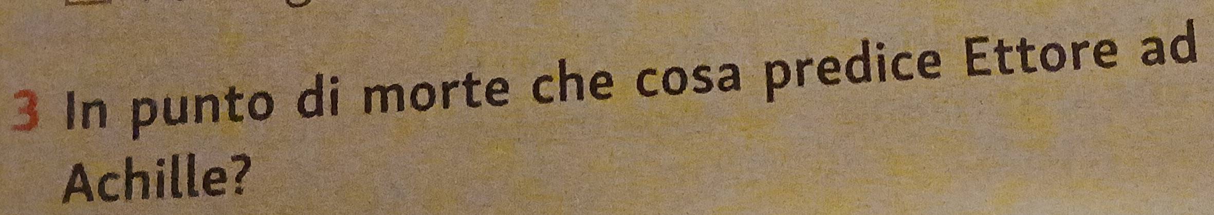 In punto di morte che cosa predice Ettore ad 
Achille?