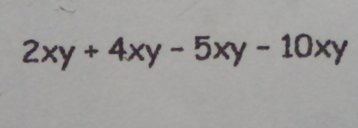 2xy+4xy-5xy-10xy