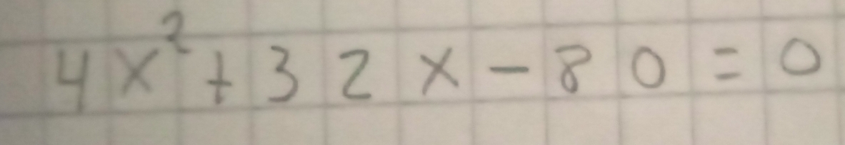 4x^2+32x-80=0