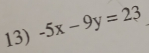 -5x-9y=23