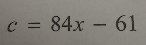 c=84x-61