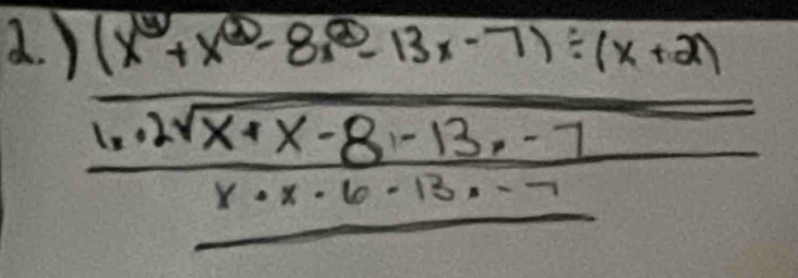 )
frac frac (x^2+x^(20)-8x^(50)-7)=(x+(x+2) 1.2sqrt(x+x+x-8-13· frac -7)x· 2· _ -1-7