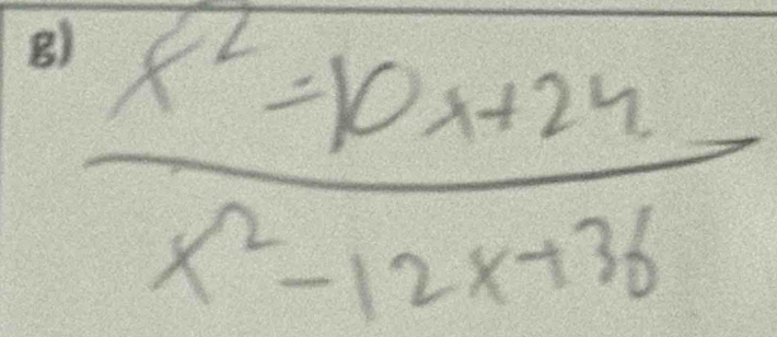  (x^2-10x+24)/x^2-12x+36 