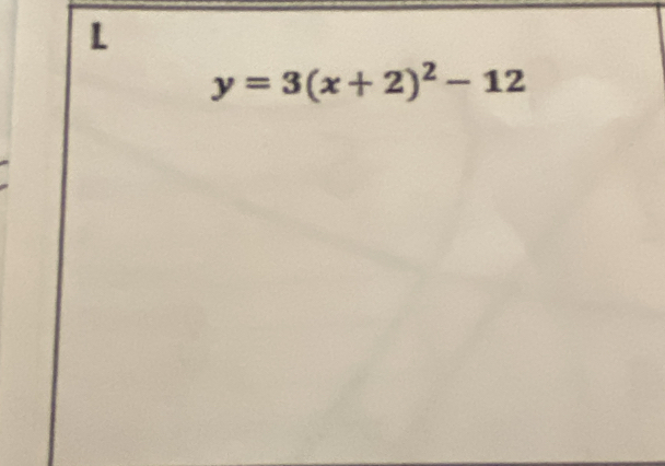 y=3(x+2)^2-12