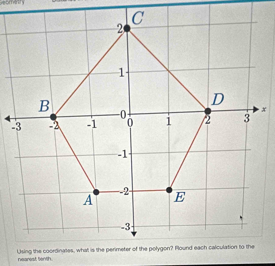 Geometry 
nearest tenth.