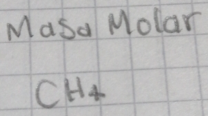 Masa Molar
CH_4