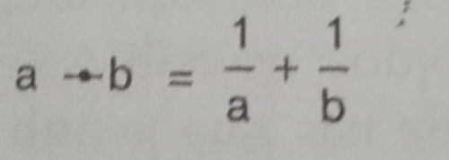 a--b= 1/a + 1/b 