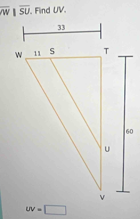 overline /Wparallel overline SU. Find UV.
UV=□