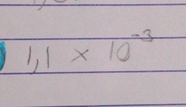 1,1* 10^(-3)