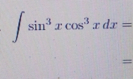 ∈t sin^3xcos^3xdx=
=