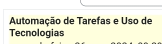 Automação de Tarefas e Uso de 
Tecnologias