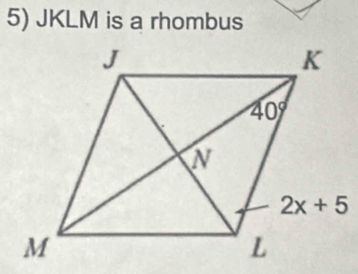 JKLM is a rhombus