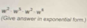 w^2· w^5· w^2· w^6
(Give answer in exponential form.)