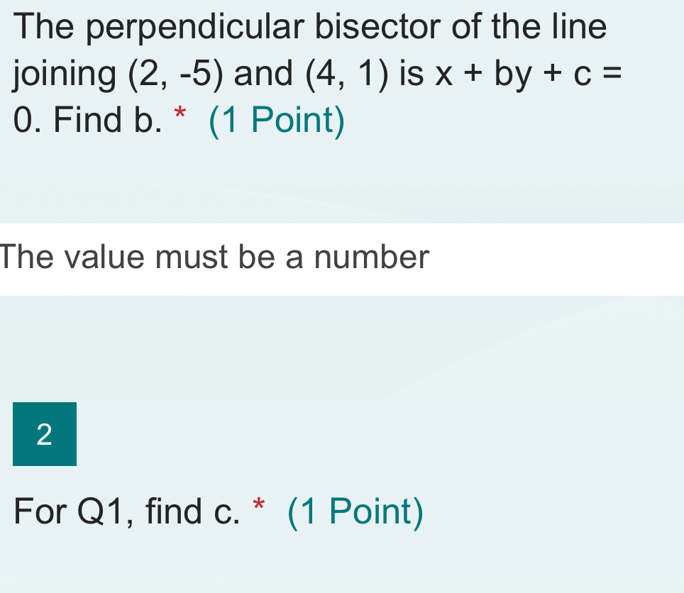 Solved: The perpendicular bisector of the line joining (2,-5) and (4,1 ...