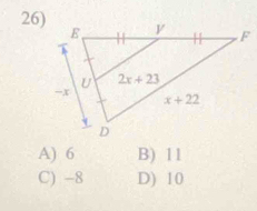 A) 6 B) 11
C) -8 D) 10