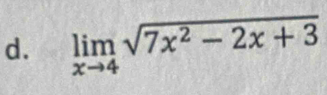 limlimits _xto 4sqrt(7x^2-2x+3)