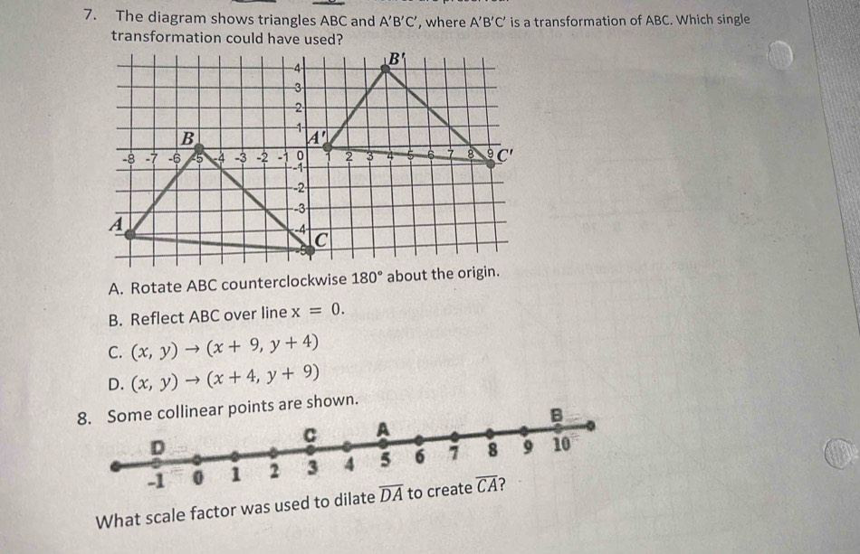 Solved: The diagram shows triangles ABC and A'B'C' , where A'B'C' is a ...